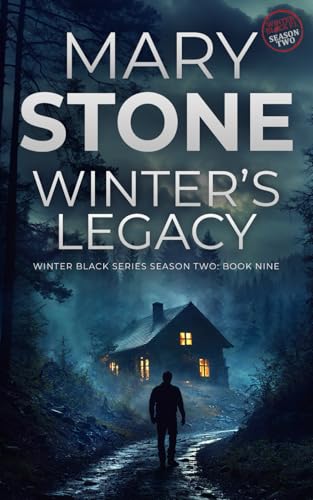 Winter's Legacy: Winter Black Season Two (Winter Black FBI Mysteries, Band 27) von Independently published