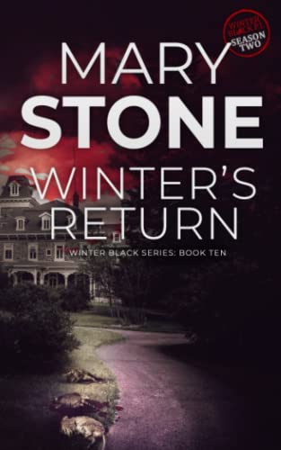 Winter's Return: Winter Black Season Two (Winter Black FBI Mysteries, Band 19) von Independently published