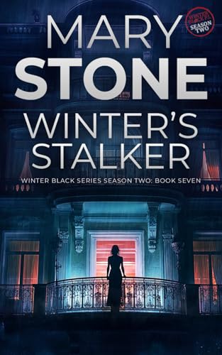 Winter's Stalker: Winter Black Season Two (Winter Black FBI Mysteries, Band 25) von Independently published