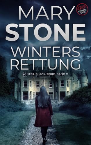 Winters Rettung: Winter-Black-Serie Staffel zwei Winters Rettung: Winter-Black-Serie Staffel zwei von Independently published