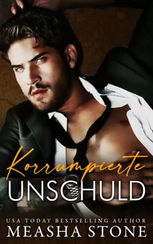Korrumpierte Unschuld: Eine düstere Mafia-Romanze (Unschuldige Bräute, Band 1)