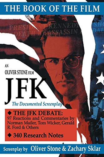 JFK: The Book of the Film : The Documented Screenplay (Applause Screenplay Series)