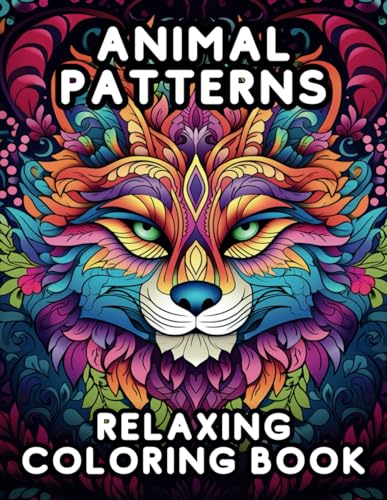 Animal Patterns: Relaxing Coloring Book | 50 Wonderful Animal Designs and Patterns | Perfect Coloring Gift | Collection of Relaxing Animal Designs To Color von Independently published