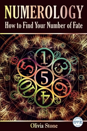 NUMEROLOGY: How to Find your Number of Fate von Independently published