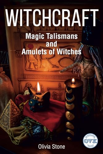 WITCHCRAFT: Magic Talismans and Amulets of Witches von Independently published