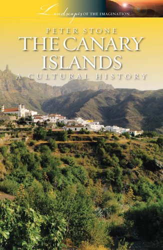 The Canary Islands: A Cultural History (Landscapes of the Imagination) von Signal Books Ltd