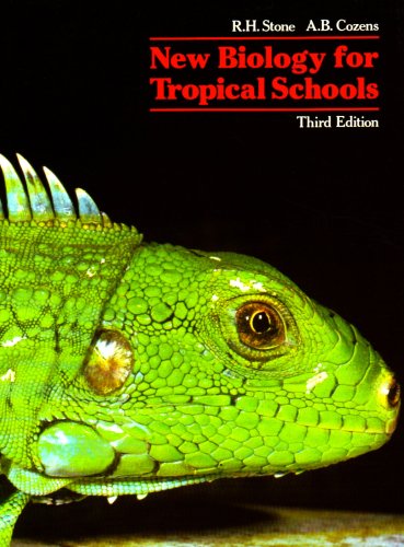 New Biology for Tropical Schools 3rd. Edition