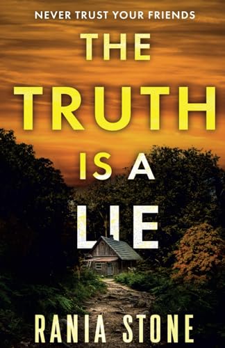The Truth Is A Lie