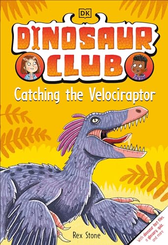 Dinosaur Club: Catching the Velociraptor von DK Children