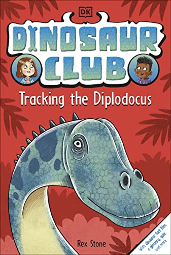 Dinosaur Club: Tracking the Diplodocus von DK Children