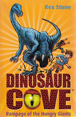 Rampage of the Hungry Giants: Dinosaur Cove 15 von Oxford University Press