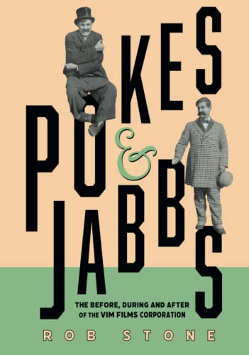Pokes and Jabbs: The Before, During and after of the Vim Films Corporation von Split Reel