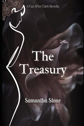 The Treasury: Fae After Dark Novella von Independently published