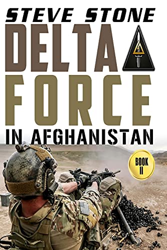Delta Force in Afghanistan von Createspace Independent Publishing Platform
