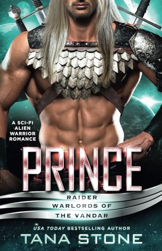 Prince: A Sci-Fi Alien Warrior Romance (Raider Warlords of the Vandar, Band 10) von Broadmoor Books
