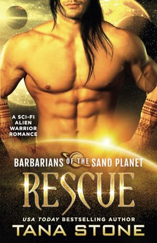 Rescue: A Sci-Fi Alien Warrior Romance (Barbarians of the Sand Planet, Band 10) von Broadmoor Books