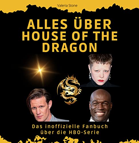 Alles über House of the Dragon: Das inoffizielle Fanbuch über die HBO-Serie von 27 Amigos