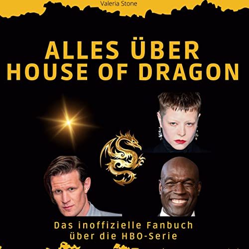 Alles über House of the Dragon: Das inoffizielle Fanbuch über die HBO-Serie von 27Amigos