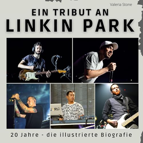 Ein Tribut an Linkin Park: 20 Jahre - die illustrierte Biografie von 27Amigos