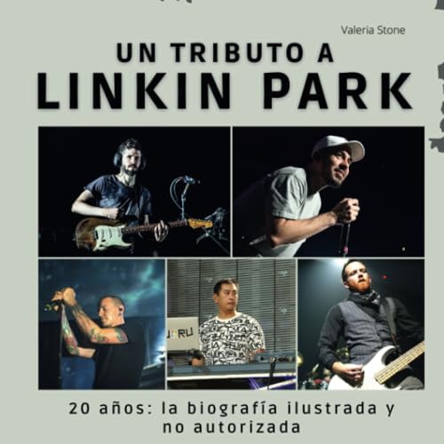 Un tributo a Linkin Park: 20 años - la biografía ilustrada no autorizada von 27 Amigos