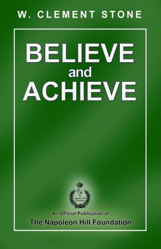 Believe and Achieve von Napoleon Hill Foundation