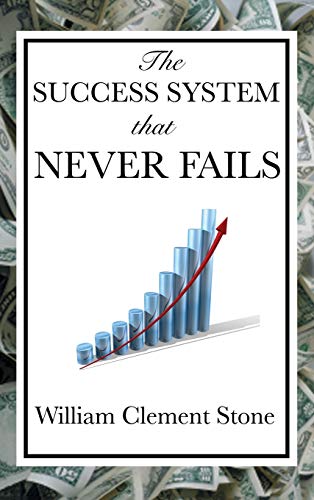 The Success System That Never Fails von Wilder Publications
