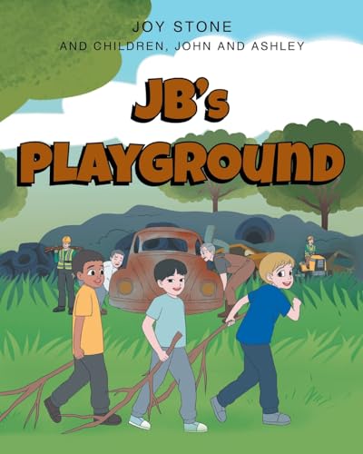 JB'S PLAYGROUND von Covenant Books