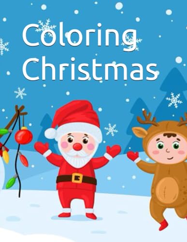 Coloring Christmas von Independently published