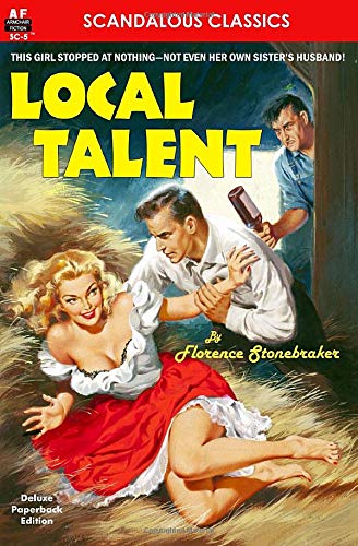 Local Talent (Florence Stonebraker Classics, Band 5) von Armchair Fiction & Music