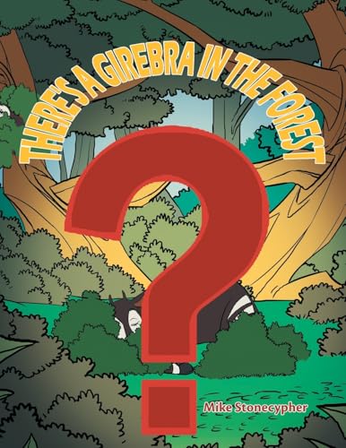 There's a Girebra in the Forest