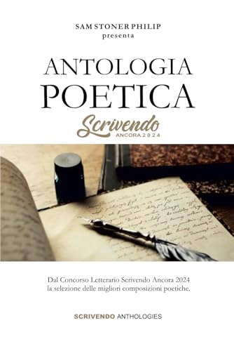 Antologia Poetica Scrivendo Ancora 2024 von Independently published