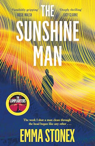 The Sunshine Man: the heart-stopping thriller from the bestselling author of The Lamplighters von Picador