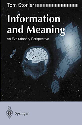 Information and Meaning: An Evolutionary Perspective