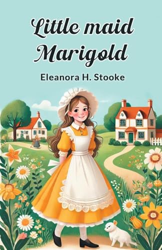 Little maid Marigold von Double 9 Books