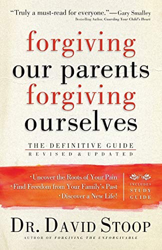 Forgiving Our Parents, Forgiving Ourselves: The Definitive Guide von Revell