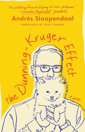 The Dunning-Kruger Effect: A Novel von Atria Books