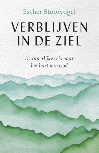 Verblijven in de ziel: Groeien in intimiteit met God Verblijven in de ziel: Groeien in intimiteit met God von KokBoekencentrum Non-Fictie