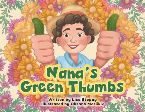 Nana's Green Thumbs von FriesenPress