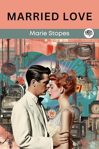 Married Love von Anson Street Press