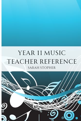 Year 11 Music Teacher Reference von Independently published