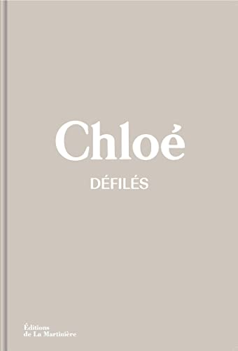 Chloé défilés: L'intégrale des collections