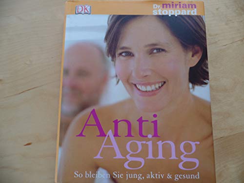 Anti-Aging: So bleiben Sie jung, aktiv und gesund