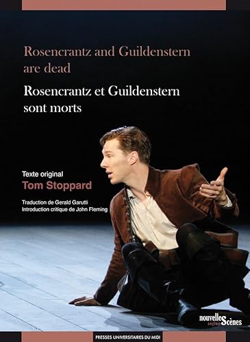 Rosencrantz and Guildenstern are dead: ROSENCRANTZ ET GUILDENSTERN SONT MORTS