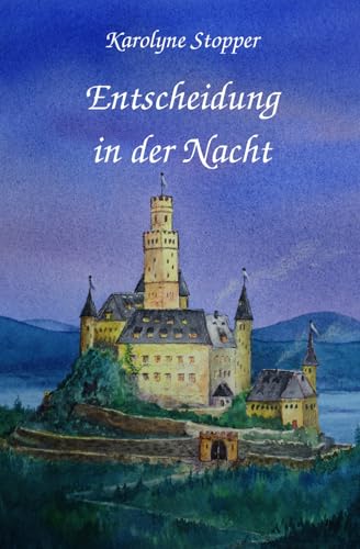 Entscheidung in der Nacht Entscheidung in der Nacht von CreateSpace Independent Publishing Platform