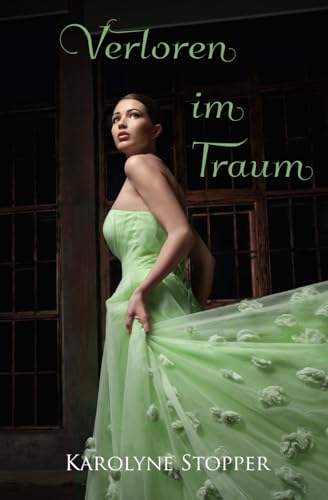 Verloren im Traum von CreateSpace Independent Publishing Platform