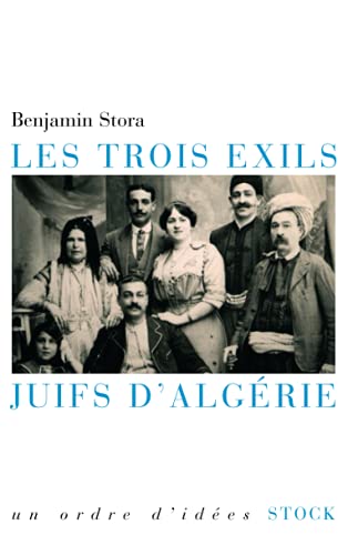 Les trois exils Juifs d'Algérie