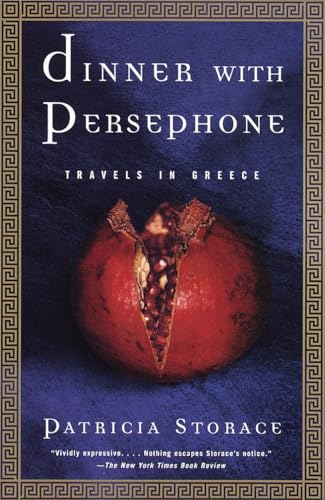Dinner with Persephone: Travels in Greece (Vintage Departures)
