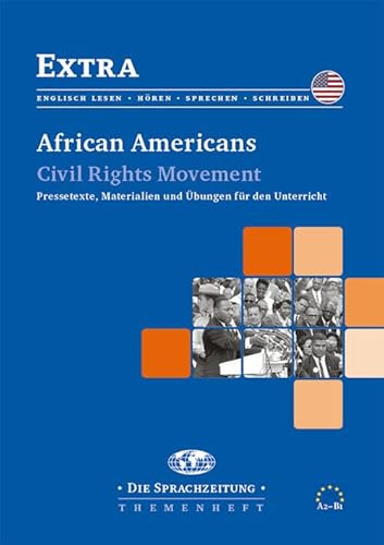 African Americans: Civl Rights Movement (Extra: Themenheftreihe für den Englischunterricht) von Schuenemann C.E.