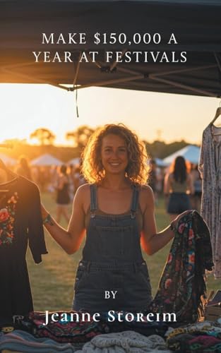Make $150,000 a Year at Festivals von Primix Publishing