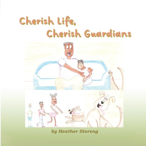 Cherish Life, Cherish Guardians von Self Publishers